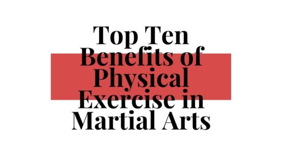 ​Benefits of physical exercise in martial arts