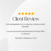 'I would recommend Elemental Fitness 100% to anyone' (Barbara)